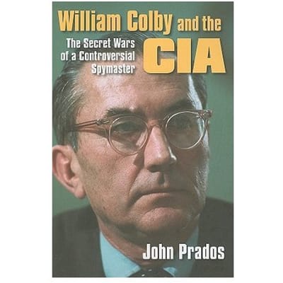 William Colby And The Cia - Prados, John