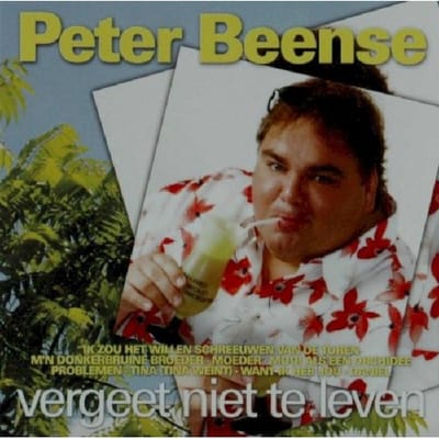 Vergeet Niet Te Leven - Peter Beense