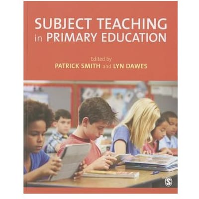 Subject Teaching In Primary Education - Smith