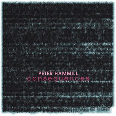 Peter Hammill - Consequences (CD)
