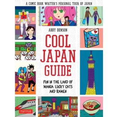 Cool Japan Guide - Cool Guides - Abby Denson