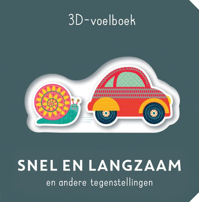 Snel En Langzaam - 3d-Voelboek