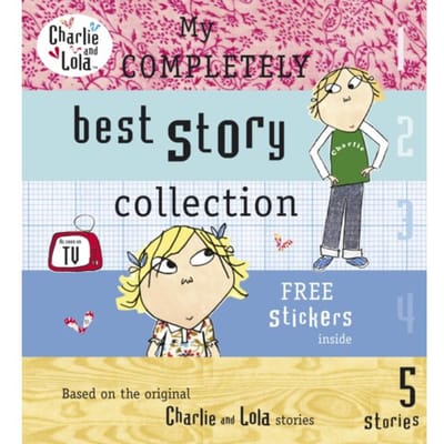 Charlie And Lola: My Completely Best Story Collection - Charlie And Lola