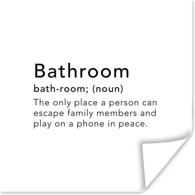 Poster Spreuken - Quotes - The only place a person can play on a phone in peace - Bathroom - 100x100 cm XXL