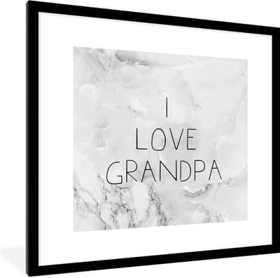 Fotolijst incl. Poster - I love grandpa - Spreuken - Quotes - Opa - 40x40 cm - Posterlijst