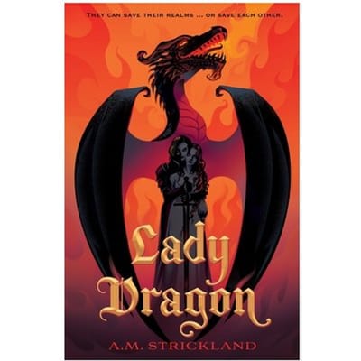 Lady Dragon - A.M. Strickland
