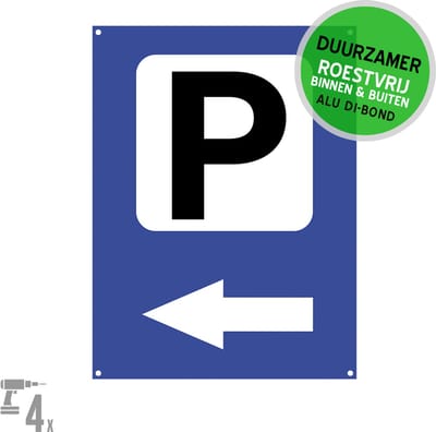 Pictogram/ bord Dibond + boorgaten | Parking met pijl naar links | 27 x 36 cm | Parkeerplaats | Klanten | Duurzaam | Parkeren | 1 stuk