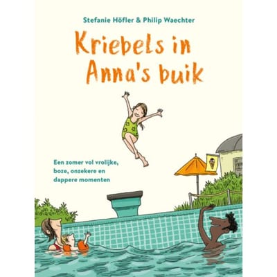 Kriebels In Anna's Buik - Stefanie Höfler