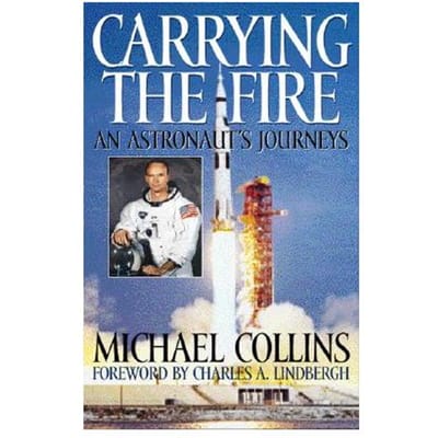 Carrying The Fire - Michael Collins