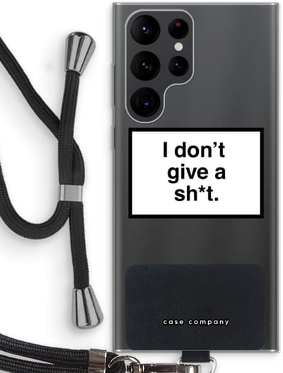 Hoesje met koord geschikt voor Samsung Galaxy S22 Ultra hoesje met Koord - Don't give a shit - Telefoonhoesje met Zwart Koord - Bescherming aan alle Kanten en Over de Schermrand