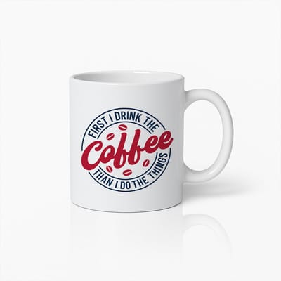 Grappige Koffiemok 330ml – "Eerst Drink Ik de Koffie Dan Doe Ik de Dingen" – Humoristische Quote Beker voor Werk, Kantoor & Thuis