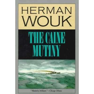 The Caine Mutiny - Herman Wouk