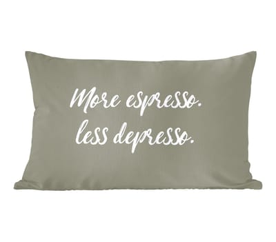 Sierkussens - Kussentjes Woonkamer - 50x30 cm - Quotes - More espresso. Less depresso. - Spreuken - Koffie