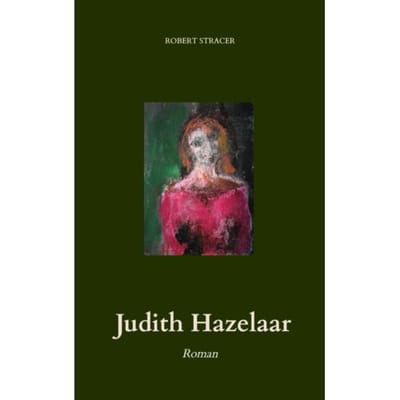 Judith Hazelaar - Robert Stracer