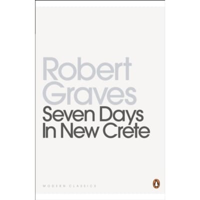 Seven Days In New Crete - Penguin Modern Classics - Robert Graves
