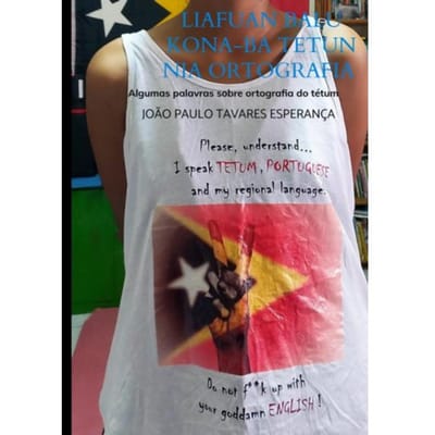 Liafuan Balu Kona-Ba Tetun Nia Ortografia - João Paulo Tavares Esperança