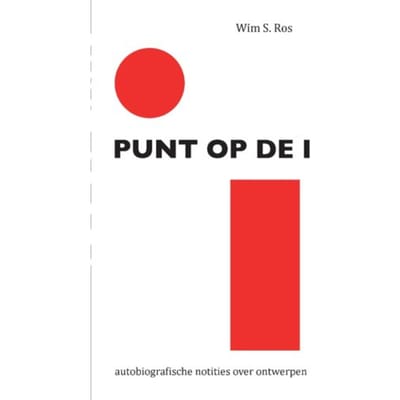 Punt Op De I - Wim S. Ros