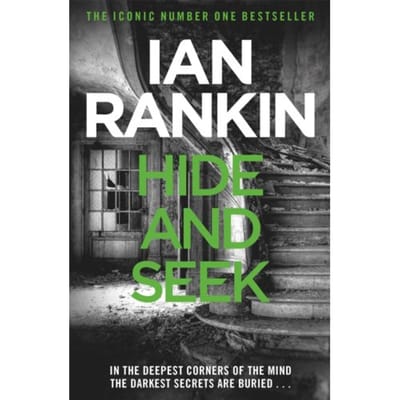 Hide And Seek - A Rebus Novel - Ian Rankin