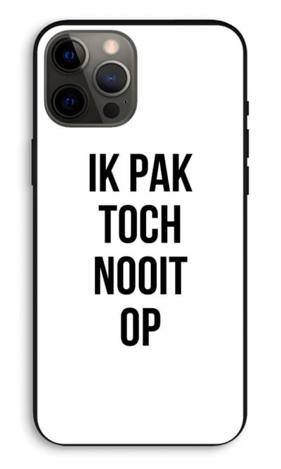 Case Company® - Hoesje geschikt voor iPhone 12 Pro Max hoesje - Ik pak nooit op - Biologisch Afbreekbaar Telefoonhoesje - Bescherming alle Kanten en Schermrand