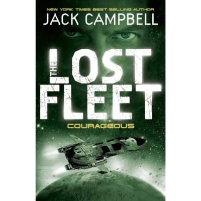 Lost Fleet - Courageous (Book 3) - Jack Campbell