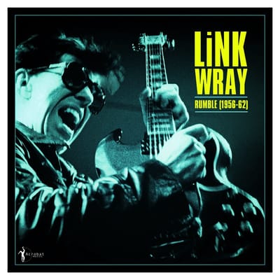 Rumble (1956-1962) - Link Wray