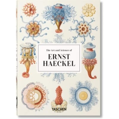 The Art And Science Of Ernst Haeckel. 45th Ed. - 40th Edition - Julia Voss