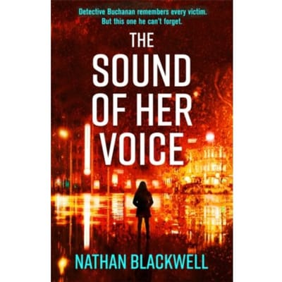 The Sound Of Her Voice - Nathan Blackwell