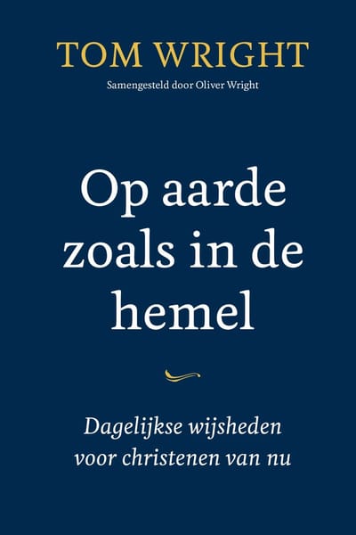 Op Aarde Zoals In De Hemel - Tom Wright