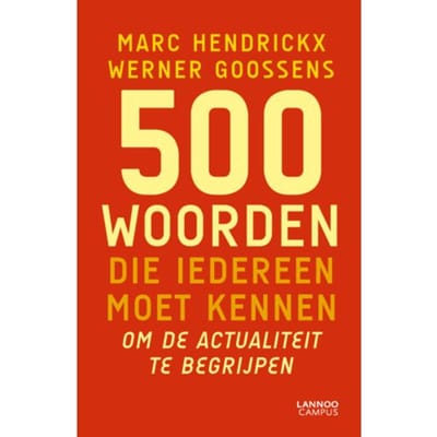 500 Woorden Die Iedereen Moet Kennen - Marc Hendrickx