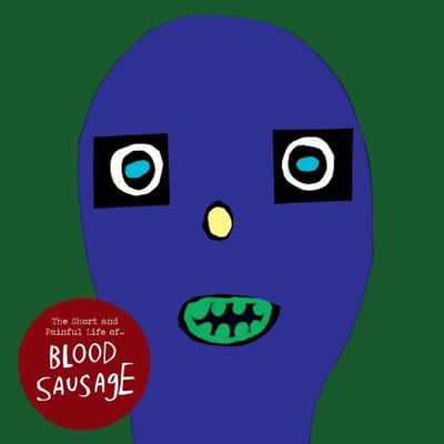 Blood Sausage - The Short And Painful Life Of... (2 LP) (Coloured Vinyl)