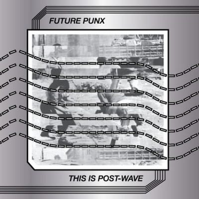 Future Punx - This Is Post Wave (LP)