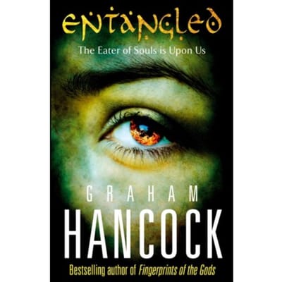 Entangled - Graham Hancock