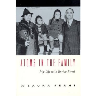 Atoms In The Family - Laura Fermi