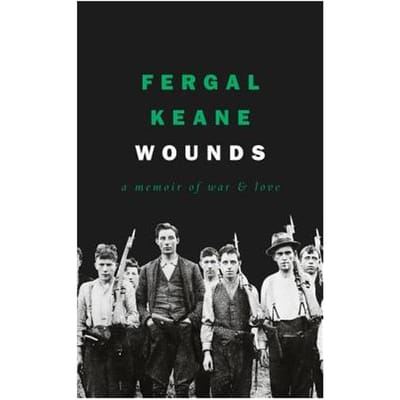 Wounds - Fergal Keane