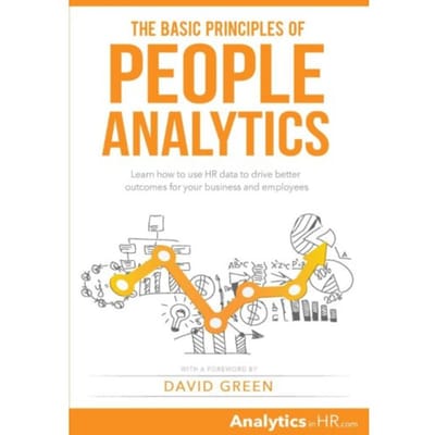 The Basic Principle Of People Analytics - Erik Van Vulpen