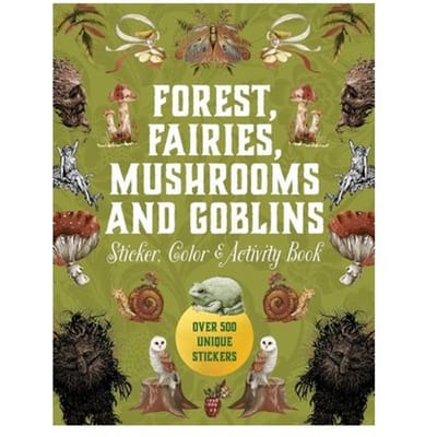 Forest, Fairies, Mushrooms And Goblins Sticker, Color & Activity Book - Sticker Activity Deluxe - Editors of Chartwell Books