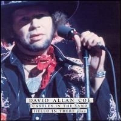 Castles In The Sand/Hello - David Allan Coe