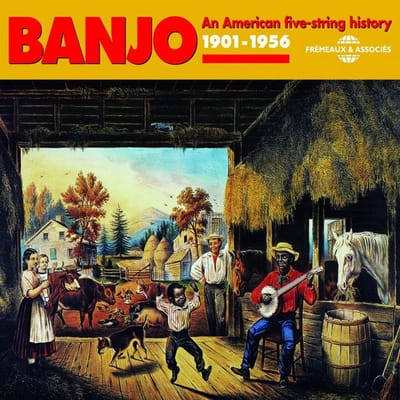 Various Artists - Banjo - An American Five-String Story / Le Banjo Américain À Cinq Cordes 1901-1956 (2 CD)