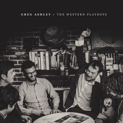 Greg Ashley & The Western Playboys