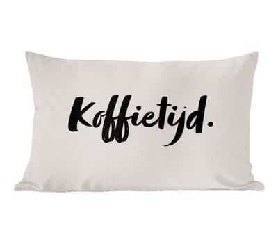 Sierkussens - Kussentjes Woonkamer - 60x40 cm - Quote - Taupe - Koffietijd