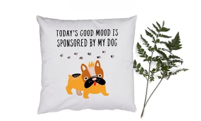 Sierkussens - Kussentjes Woonkamer - 40x40 cm - Huisdieren - Quotes - Hond - Spreuken - Today's good mood is sponsored by my dog