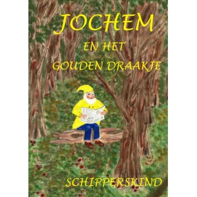 Jochem En Het Gouden Draakje. - Schipperskind Anja van Doorn van