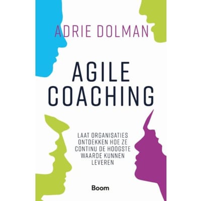 Agile Coaching - Adrie Dolman