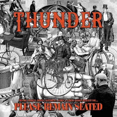 Thunder - Please Remain Seated (2 LP)