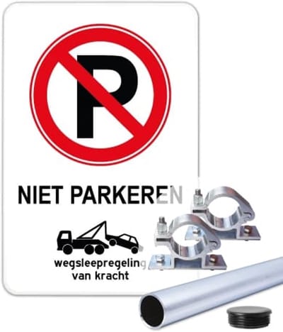 Bord Niet parkeren - wegsleepregeling - Weerbestendig Aluminium - 30x45 cm - Bevestiging: Met paal 150 cm + paalbeugels + paaldop
