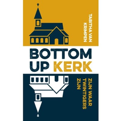 Bottom-Up Kerk - Tabitha van Krimpen