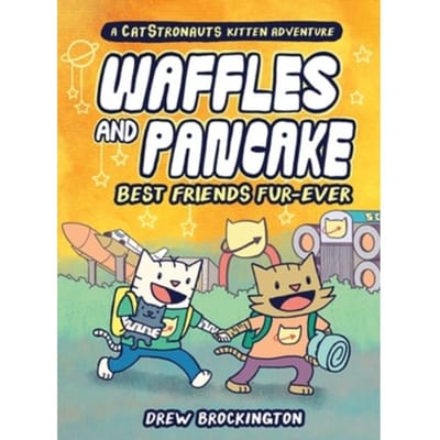 Waffles And Pancake: Best Friends Fur-Ever (A Graphic Novel) - Waffles And Pancake - Drew Brockington