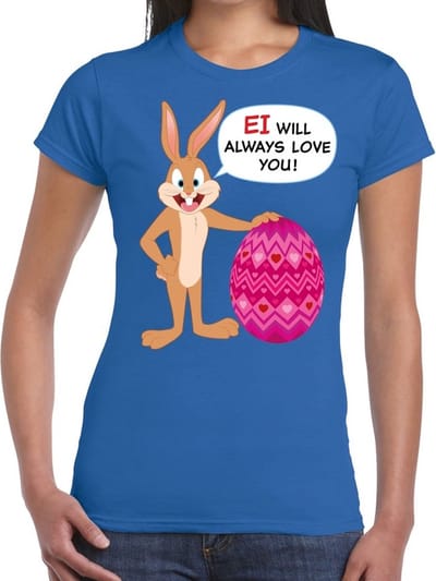 Blauw Paas t-shirt Ei will always love you - Pasen shirt voor dames - Pasen kleding XS