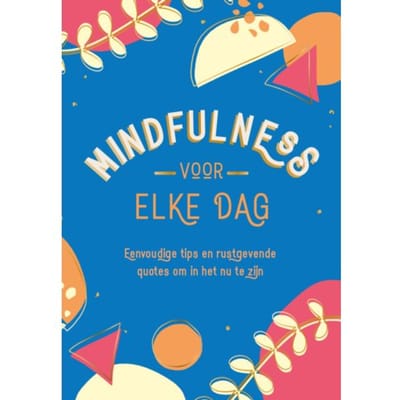 Mindfulness Voor Elke Dag - Gilly Pickup