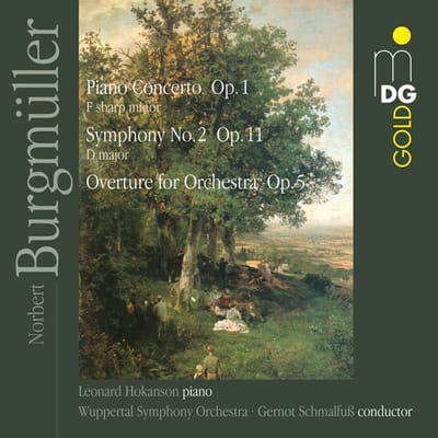 Leonard Hokanson, Sinfonieorchester Wuppertal, Gernot Schmalfuß - Bürgmuller: Overture For Orchestra Op.5 | Symphony No.2 Op.11 D Major | Concerto For Piano And Orchestra Op.1 F Sharp Minor (CD)